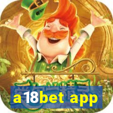 a18bet app